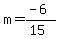 m=%28-6%29%2F%2815%29