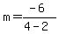 m=%28-6%29%2F%284-2%29