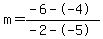 m=%28-6--4%29%2F%28-2--5%29