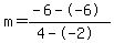 m=%28-6--6%29%2F%284--2%29