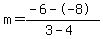 m=%28-6--8%29%2F%283-4%29