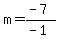 m=%28-7%29%2F%28-1%29