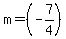 m=%28-7%2F4%29