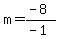 m=%28-8%29%2F%28-1%29