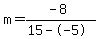 m=%28-8%29%2F%2815--5%29