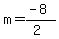 m=%28-8%29%2F%282%29