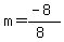 m=%28-8%29%2F%288%29
