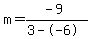 m=%28-9%29%2F%283--6%29