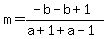 m=%28-b-b%2B1%29%2F%28a%2B1%2Ba-1%29