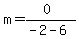 m=%280%29%2F%28-2-6%29