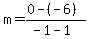 m=%280-%28-6%29%29%2F%28-1-1%29