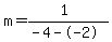 m=%281%29%2F%28-4--2%29