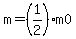 m=%281%2F2%29m0
