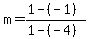 m=%281-%28-1%29%29%2F%281-%28-4%29%29