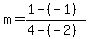 m=%281-%28-1%29%29%2F%284-%28-2%29%29