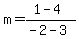 m=%281-4%29%2F%28-2-3%29