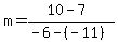 m=%2810-7%29%2F%28-6-%28-11%29%29