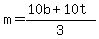 m=%2810b%2B10t%29%2F3