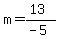 m=%2813%29%2F%28-5%29