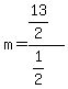m=%2813%2F2%29%2F%281%2F2%29