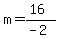 m=%2816%29%2F%28-2%29