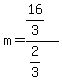 m=%2816%2F3%29%2F%282%2F3%29
