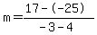 m=%2817--25%29%2F%28-3-4%29
