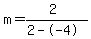 m=%282%29%2F%282--4%29