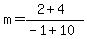 m=%282%2B4%29%2F%28-1%2B10%29
