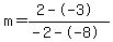 m=%282--3%29%2F%28-2--8%29