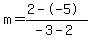 m=%282--5%29%2F%28-3-2%29