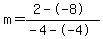 m=%282--8%29%2F%28-4--4%29