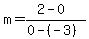 m=%282-0%29%2F%280-%28-3%29%29