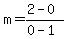 m=%282-0%29%2F%280-1%29