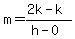 m=%282k-k%29%2F%28h-0%29
