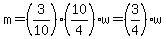 m=%283%2F10%29%2810%2F4%29w=%283%2F4%29w