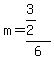 m=%283%2F2%29%2F6