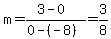 m=%283-0%29%2F%280-%28-8%29%29=3%2F8