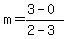m=%283-0%29%2F%282-3%29