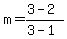 m=%283-2%29%2F%283-1%29