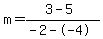 m=%283-5%29%2F%28-2--4%29