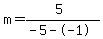 m=%285%29%2F%28-5--1%29