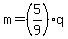 m=%285%2F9%29q