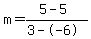 m=%285-5%29%2F%283--6%29