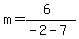 m=%286%29%2F%28-2-7%29