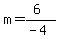 m=%286%29%2F%28-4%29