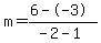 m=%286--3%29%2F%28-2-1%29