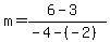 m=%286-3%29%2F%28-4-%28-2%29%29