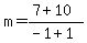 m=%287%2B10%29%2F%28-1%2B1%29