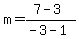 m=%287-3%29%2F%28-3-1%29